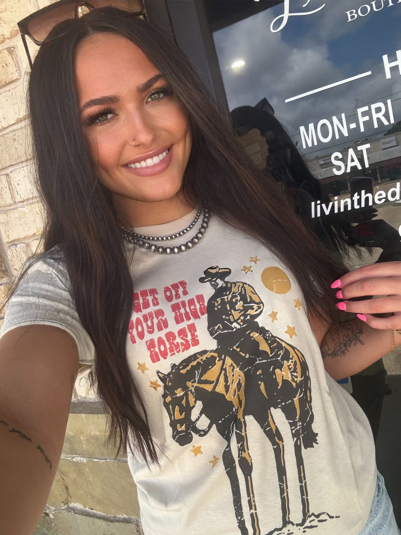 Get Off Your High Horse Tee
